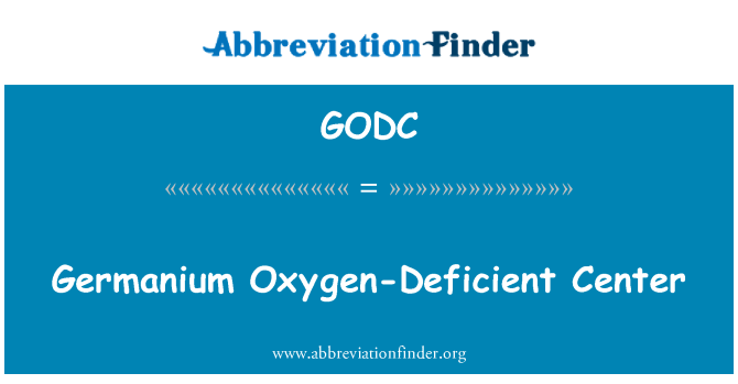 GODC: Германий недостатка кислорода центр