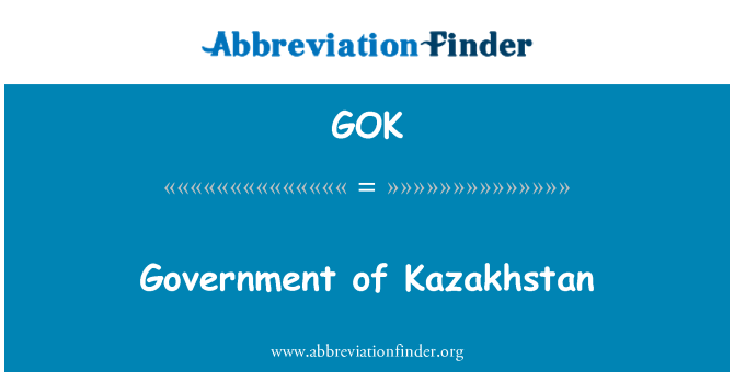 GOK: Governo del Kazakistan