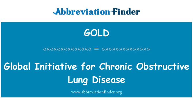 GOLD: Global Initiative for Chronic Obstructive Lung Disease