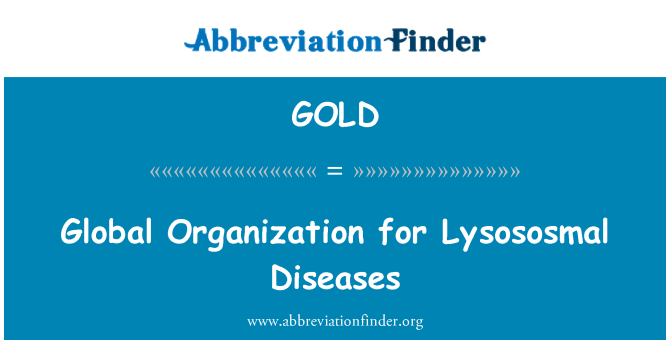 GOLD: Globální organizace pro Lysososmal onemocnění