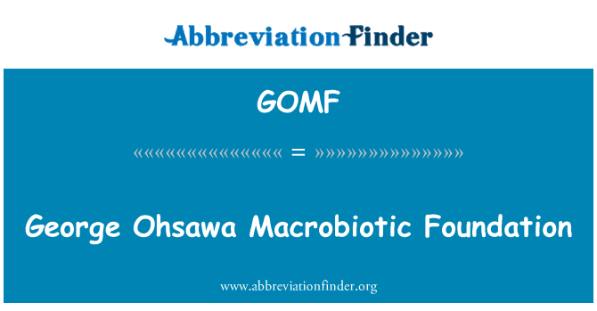 GOMF: George Ohsawa makrobiotické nadace