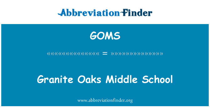 GOMS: Granite Oaks lekòl mwayen