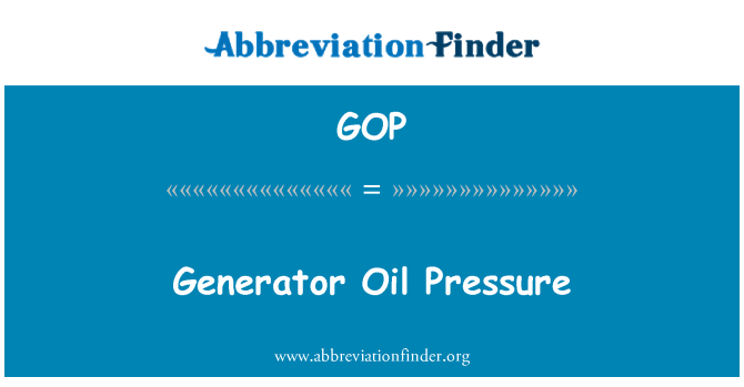 GOP: Tekanan minyak Generator