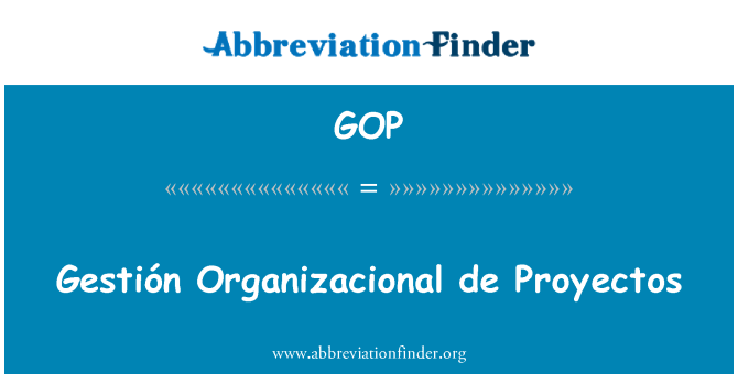GOP: Edo de Gestión de Proyectos