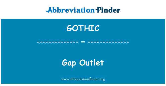 GOTHIC: Gap darinio