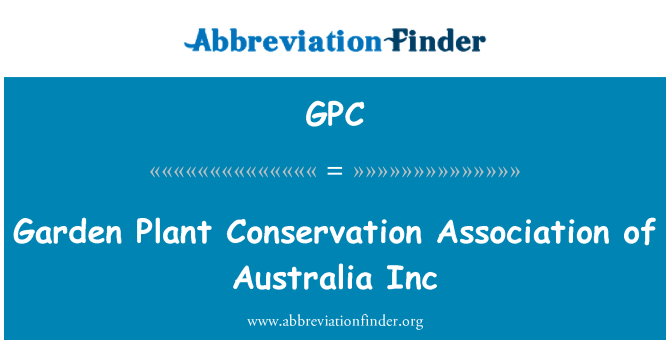 GPC: Plant nan jaden konsèvasyon asosyasyon Ostrali Inc