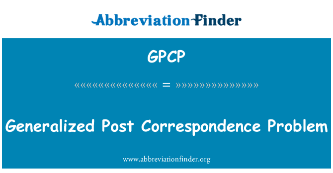 GPCP: Generalizirani nakon dopisivanja Problem