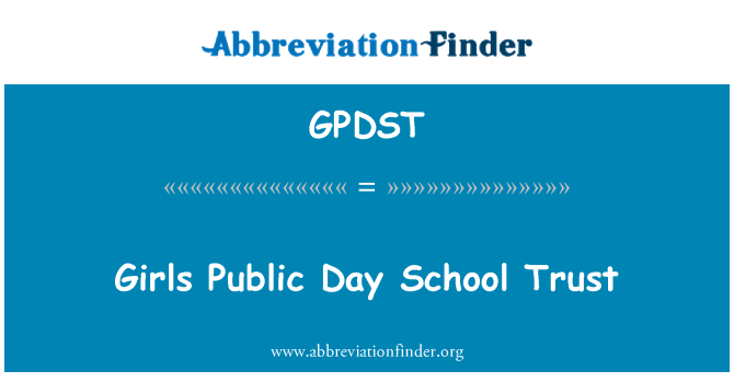 GPDST: Ragazze scuola giorno pubblica fiducia