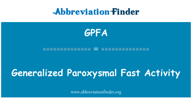 GPFA: कंपकंपी तेज गतिविधि सामान्यीकृत