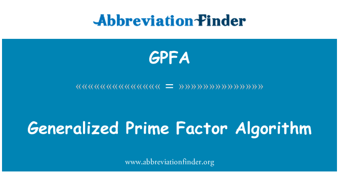 GPFA: Generalizat algoritmul de prim Factor