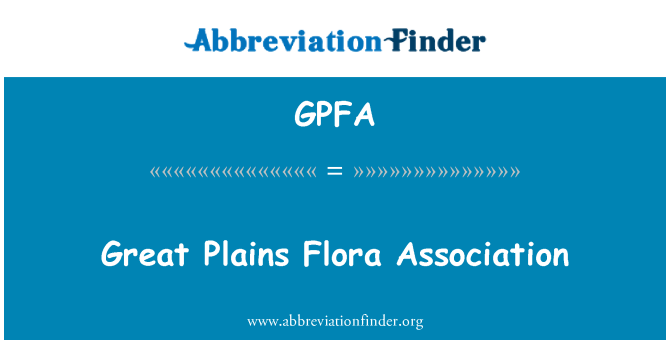GPFA: 大平原地区植物区系协会