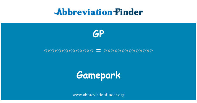 GP: GamePark