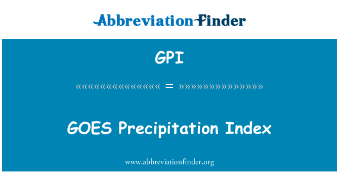 GPI: GOES Precipitation Index