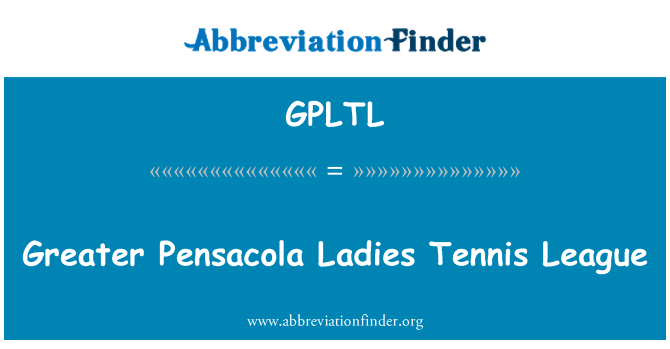 GPLTL: Lielāks Pensacola Ladies Tennis League