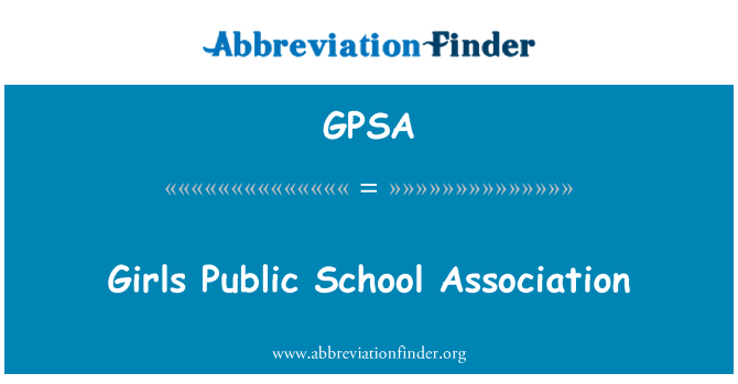 GPSA: Girls Public School Association
