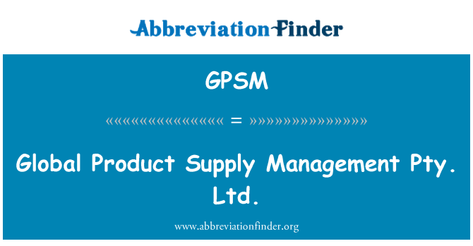 GPSM: توريد المنتج العالمي إدارة Pty. المحدودة.