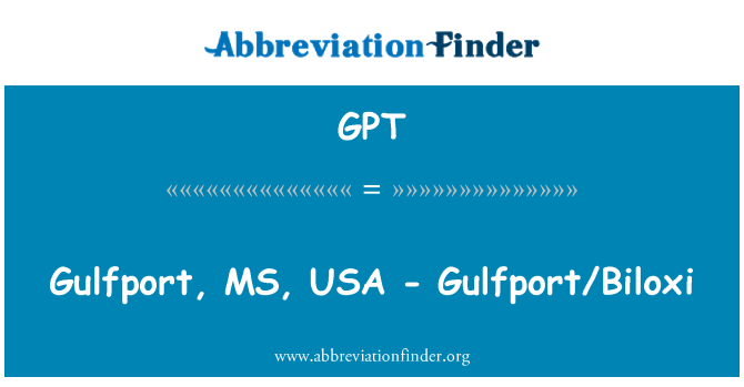 GPT: Gulfport, Madanm, AUX - Gulfport/Biloxi