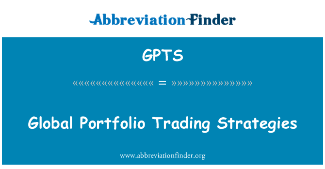 GPTS: Global Portfolio Trading Strategies