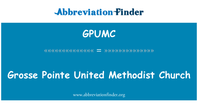 GPUMC: Grosse Pointe United Methodist Church