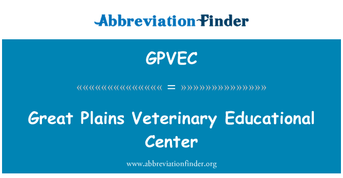 GPVEC: Great Plains veterinarski izobraževalni Center