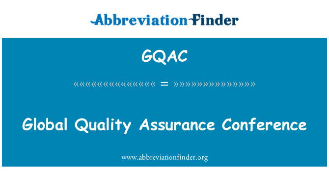 GQAC: مؤتمر ضمان الجودة العالمية
