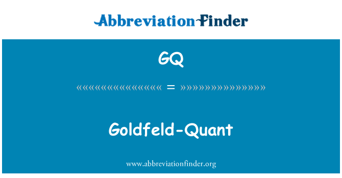 GQ: Goldfeld-Quant