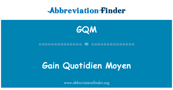 GQM: Zisk Quotidien Moyen