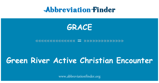 GRACE: Green River aktivní Christian Encounter