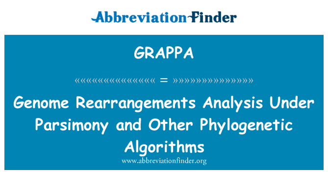 GRAPPA: Du Rearrangements analiz anba Parsimony ak lòt Algorithmes Aperçu