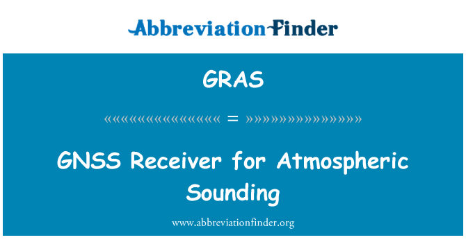 GRAS: Receptor GNSS pentru sondare atmosferice