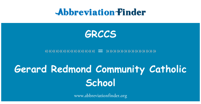 GRCCS: Gerard Redmond Community Catholic School