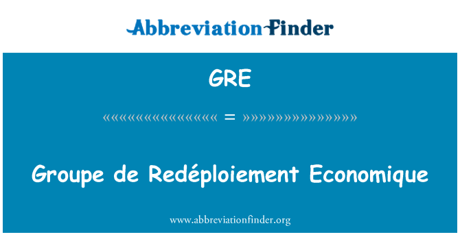 GRE: Groupe de Redéploiement Economique