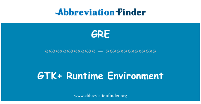 GRE: GTK + Runtime-omgeving