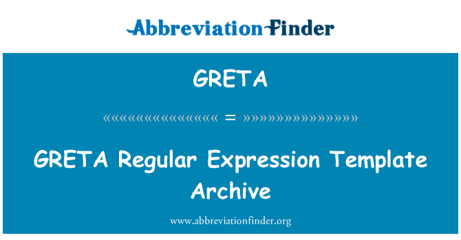 GRETA: GRETA regulāras izteiksmes veidni Arhīvs
