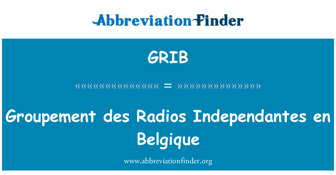 GRIB: Groupement des radyo Independantes an Belgique
