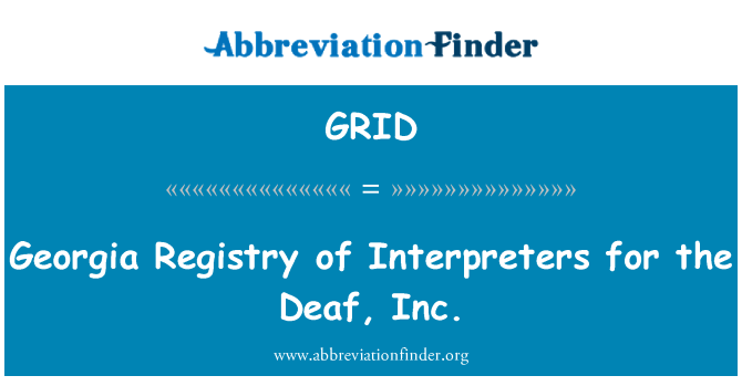 GRID: Registre de la Géorgie d'interprètes pour les sourds, Inc.