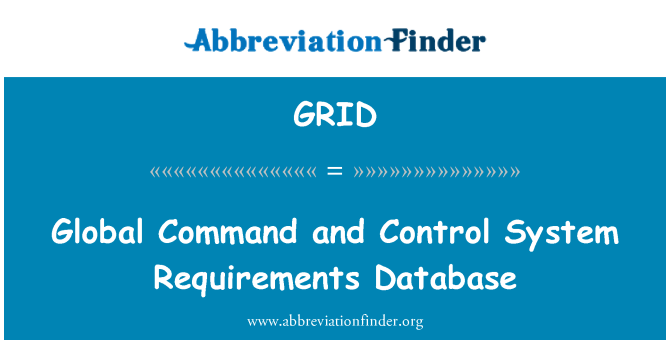 GRID: Глобальные команды и база данных требований системы управления