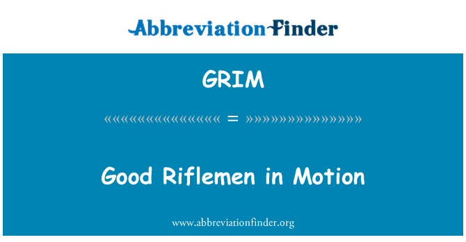 GRIM: Riflemen tajba miexja
