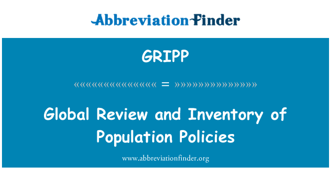 GRIPP: Global Review dan inventarisasi kebijakan kependudukan