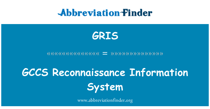 GRIS: GCCS разузнавателен информационна система
