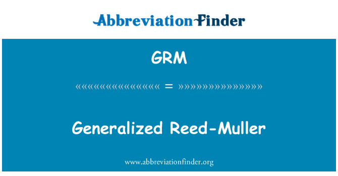 GRM: Generalizovaná Reed-Muller
