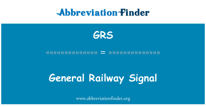 GRS: General-Eisenbahn-Signal
