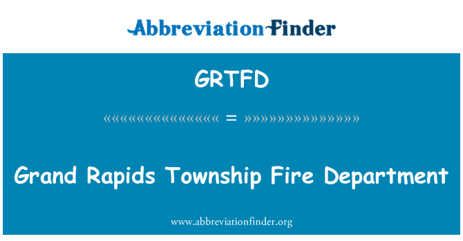 GRTFD: Grand Rapids Township Fire Department