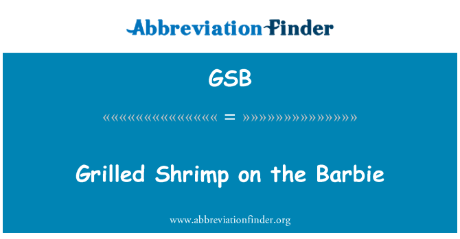 GSB: Grillitud krevetid Barbie