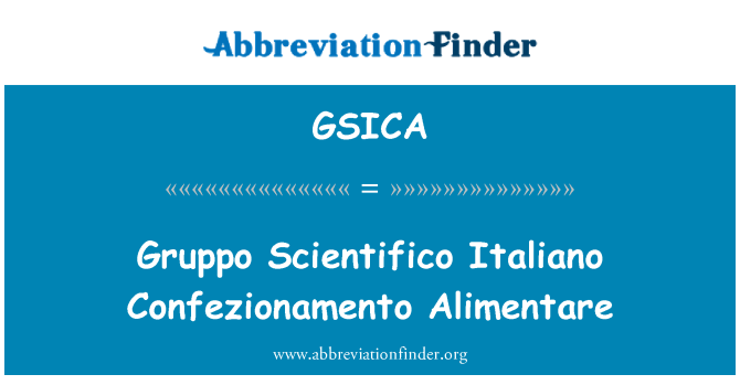 GSICA: Gruppo Scientifico 이탈리아어 Confezionamento Alimentare