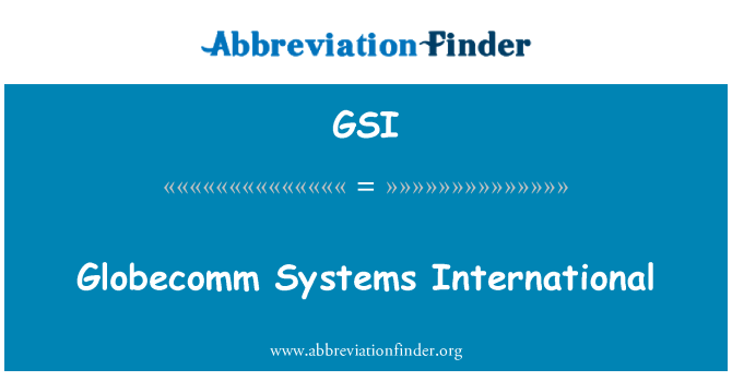 GSI: Globecomm Systems International