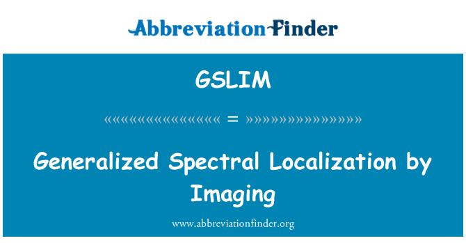 GSLIM: Lokalizzazzjoni spettrali ġeneralizzati mill Imaging