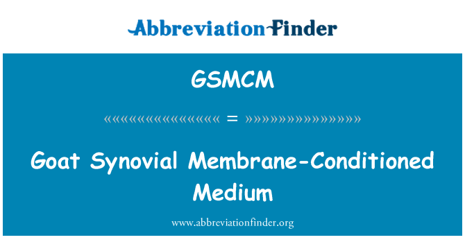 GSMCM: Коза Синовиалната мембрана климатизирана среда