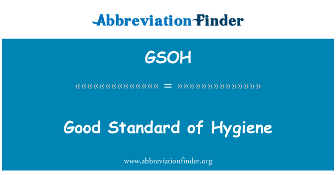 GSOH: L-istandard ta ' iġjene tajba
