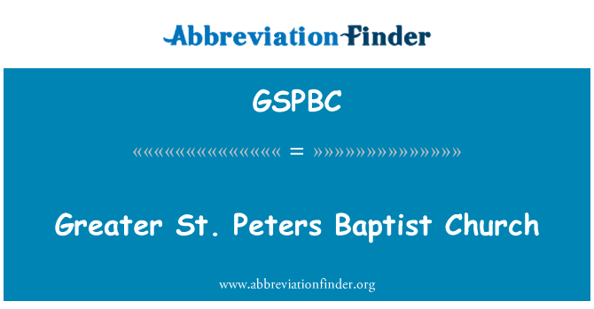 GSPBC: 大きいセント ピーターズ バプテスト教会
